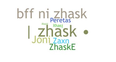 Nickname - Zhask