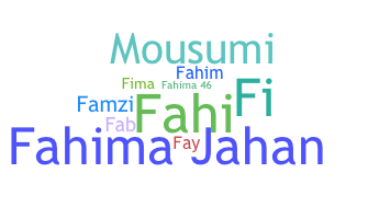 Nickname - Fahima