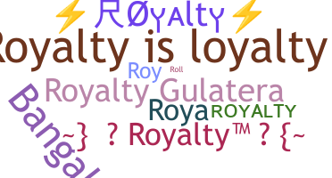 Nickname - Royalty