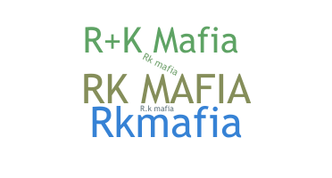 Nickname - RKMafia