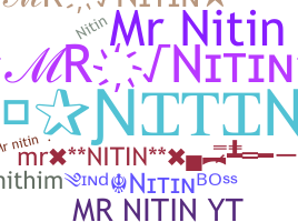 Nickname - MrNitin