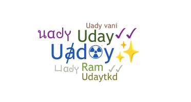 Nickname - Uady