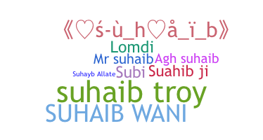 Nickname - Suhaib