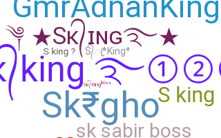 Nickname - Sking