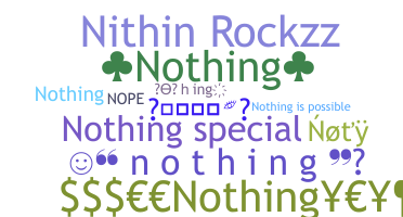 Nickname - nOthing