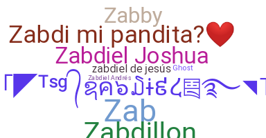 Nickname - Zabdiel