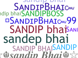 Nickname - Sandipbhai