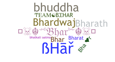 Nickname - bhar