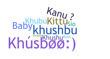 Nickname - Khushboo