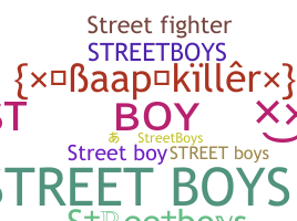 Nickname - Streetboys