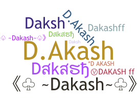 Nickname - Dakash