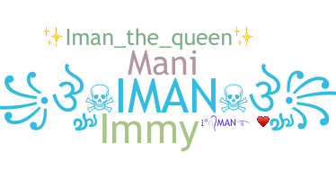 Nickname - Iman