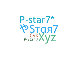 Nickname - PStar7