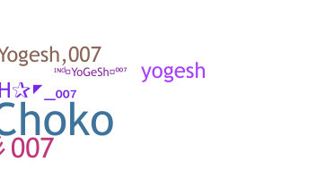Nickname - Yogesh007