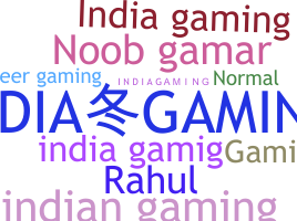 Nickname - Indiagaming