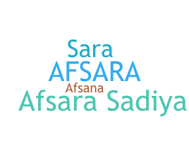 Nickname - Afsara
