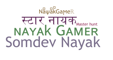 Nickname - NayakGamer