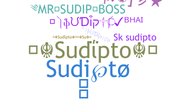 Nickname - Sudipto