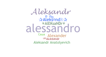 Nickname - Aleksandr