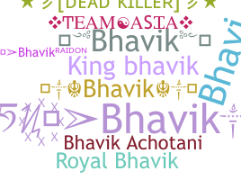 Nickname - Bhavik