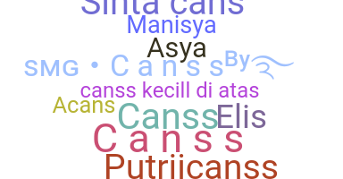 Nickname - canss