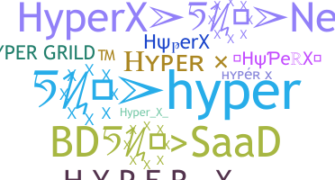 Nickname - HyperX