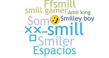 Nickname - smill