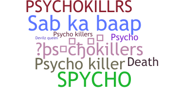 Nickname - Psychokillers