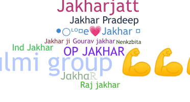 Nickname - Jakhar
