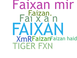 Nickname - Faixan
