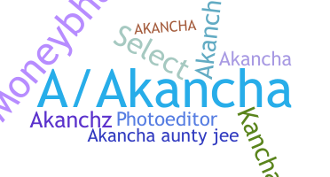 Nickname - akancha