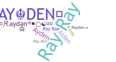 Nickname - Rayden