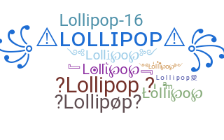 Nickname - Lollipop