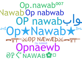 Nickname - opnawab