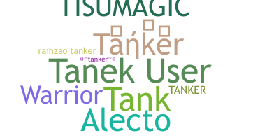 Nickname - Tanker