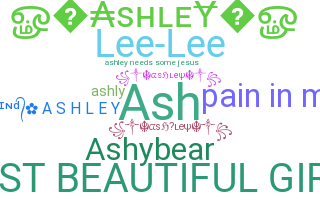 Nickname - Ashley
