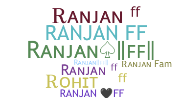 Nickname - RANJANFF