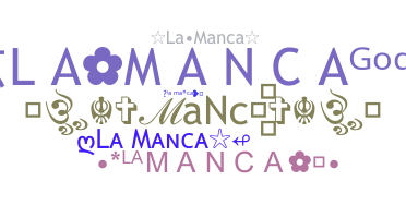 Nickname - LaMaNcA