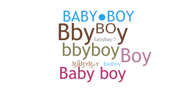 Nickname - BabyBoy