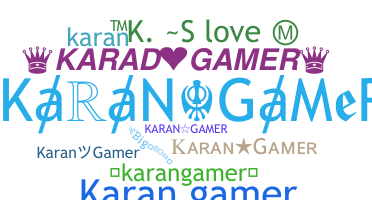 Nickname - KaranGamer