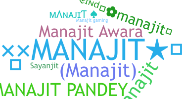 Nickname - manajit