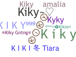 Nickname - Kiky
