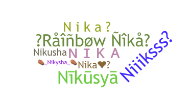 Nickname - NIKA