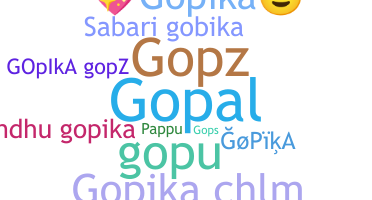 Nickname - Gopika