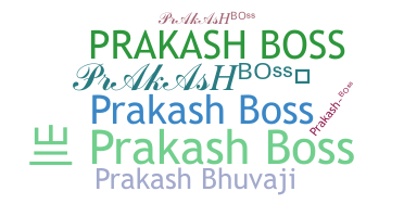 Nickname - Prakashboss