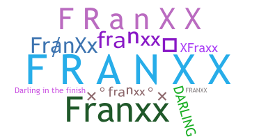 Nickname - FranXx