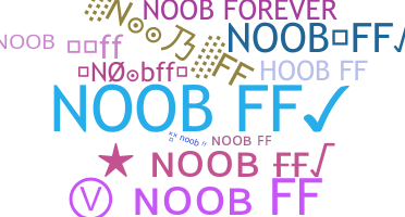 Nickname - Noobff