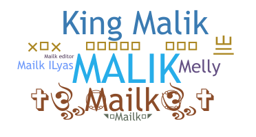 Nickname - Mailk