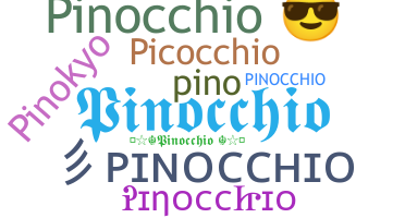 Nickname - Pinocchio