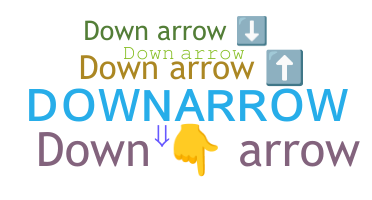 Nickname - downarrow